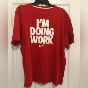 Nike Graphic T-shirt, size XL, “I’m Doing Work”